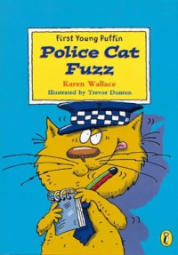 Police Cat Fuzz : First Young Puffin