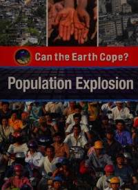 Image of Population Explosion : Can the Earth Cope?