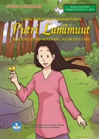 Putri Lumimuut : Asal Usul Etnis Minahasa, Sulawesi Utara