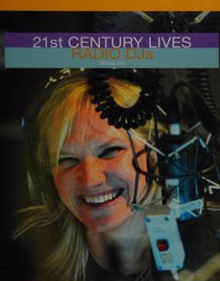 Radio DJs : 21st Century Lives