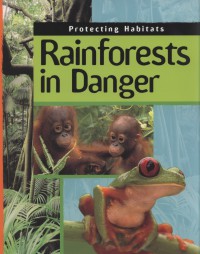 Rainforests in Danger