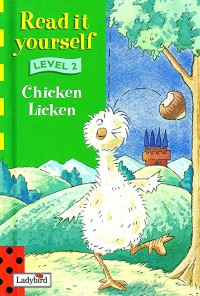 Read it Yourself Level 2 : Chicken Licken