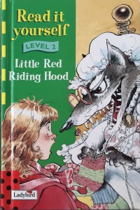 Read it Yourself Level 2 : Little Red Riding Hood