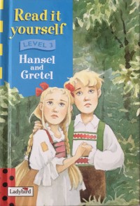 Read it Yourself Level 3 : Hansel and Gratel