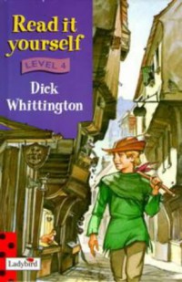 Read it Yourself Level 4 : Dick Whittington