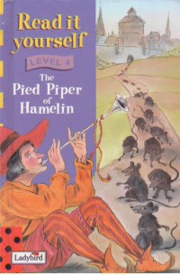 Read it yourself Level 4 : The Pied Piper of Hamelin