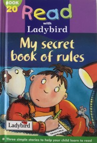 Read with Ladybird : MY Secret Book of Rules