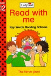 Read  with Me Key Words Reading Schme 12 : The Fierce Gian