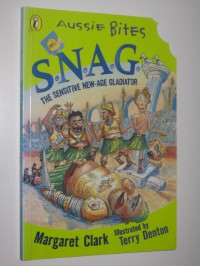 S.N.A.G The Sensitive New-Age Gladiator