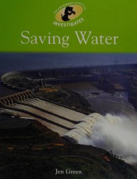 Saving Water : Environment Detective