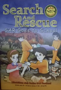 Search and Rescue : SAR Goes to School