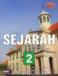 Sejarah untuk SMA dan MA Kelas XI Program Ilmu Pengetahuan Alam 2