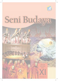 Seni Budaya SMA/MA SMK/MAK Kelas XI Semester 2