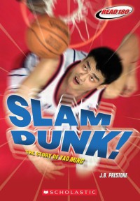 Slam Dunk! The Story of Yao Ming