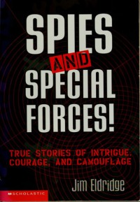 Image of Spies and Special Forces : True Stories of Intrigue, Courage, and Camouflage