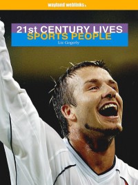 Sports People : 21st Century Lives