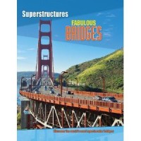 SuperStructures : Fabulous Bridges