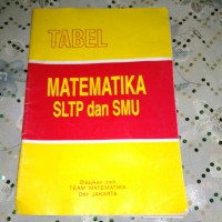 Tabel : Matematika SLTP dan SMU