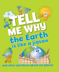 Tell me why the earth is like a jigsaw