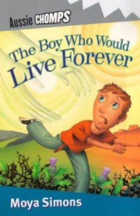Image of The Boy Who Would Live Forever