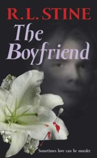 The Boyfriend : Sometimes love can be murder