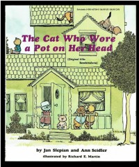 The Cat Who Wore a Pot on Her Head