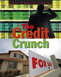 The Credit Crunch