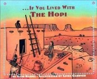 The Hopi : If you lived with