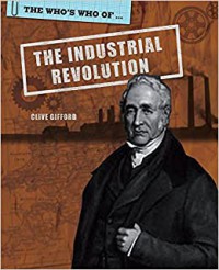 The Industrial Revolution