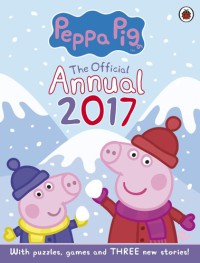 The Official Annual 2017 : Peppa Pig