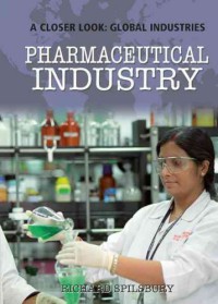 The Pharmaceutical Industry