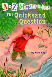 The Quicksand Question : A to Z Mysteries