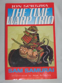 The Time Warp Trio : Sam Samurai