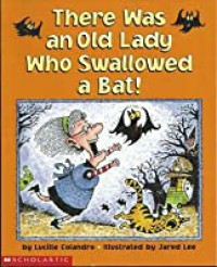 There Was an Old Lady Who Swallowed a Bat!