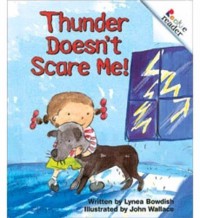 Thunder Doesn't Scare Me