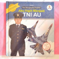 TNI AU : Aku Ingin Menjadi