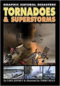 Tornadoes and Superstroms