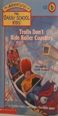 Trolls Don't Ride Roller Coasters