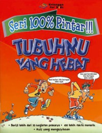 Tubuhmu yang Hebat : Seri 100% Pintar