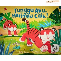 Tunggu aku, Harimau cilik