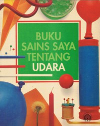 Udara : Buku Ilmu Pengetahuanku