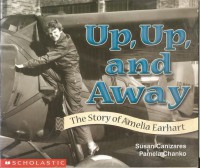 Image of Up Up and Away : Story of Amelia Earhart