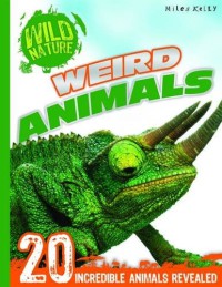 Weird Animals : 20 Incredible Animals Revealed