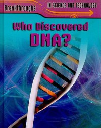 Who Discovered DNA?