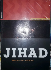 Jihad Makna dan Hikmah