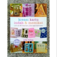 Image of Kreasi Kartu Indah dan Memikat : Lebih dari 80 kreasi kartu untuk segala kesempatan